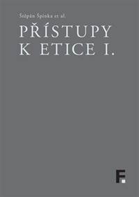 Přístupy k etice I.