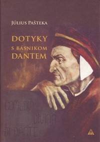 Dotyky s básnikom Dantem