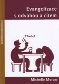 Evangelizace s odvahou a citem