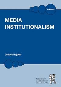 Media Institutionalism