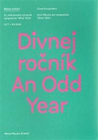 Divnej ročník / An Odd Year
