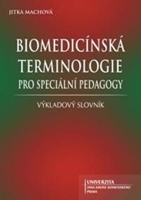 Biomedicínská terminologie pro speciální pedagogy