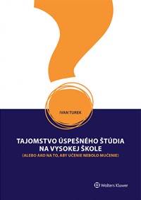 Tajomstvo úspešného štúdia na vysokej škole