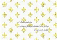 Rezidence francouzské královské rodiny (nejen) v 17. století