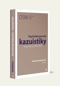 Psychické poruchy kazuistiky. Diagnostika podľa DSM - 5 TM
