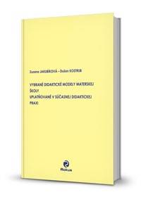 Vybrané didaktické modely materskej školy uplatňované v súčasnej didaktickej praxi