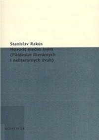 Hovoriť niečím iným