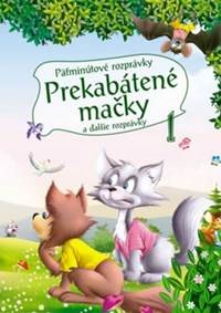 Päťminútové rozprávky 1.- Prekabátené mačky