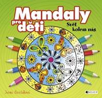 Mandaly pro děti - Svět kolem nás