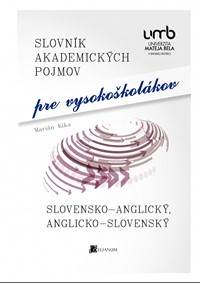 Slovník akademických pojmov pre vysokoškolákov