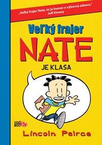 Veľký frajer Nate je klasa
