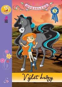 Horseland 3: Výlet hrôzy