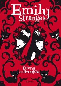 Emily Strange: Divná a divnejšia