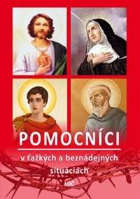 Pomocníci v ťažkých a beznádejných situáciách