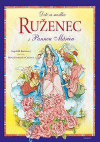 Kniha Deti sa modlia ruženec s Pannou Máriou