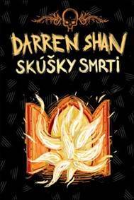 Skúšky smrti (Sága Darrena Shana 5)