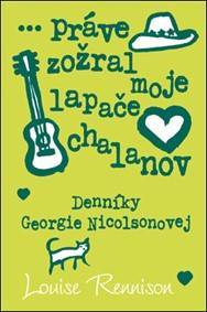 ...práve zožral moje lapače chalanov (Denníky Georgie Nicolsonovej 4)