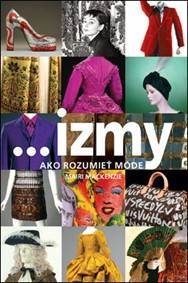 ...izmy, ako rozumieť móde