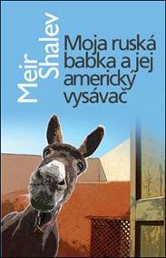 Moja ruská babka a jej americký vysávač