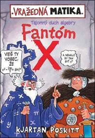 Fantóm X (Vražedná matika - Príšerná veda)