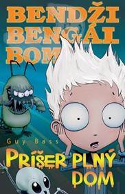 Bendži Bengál Bom, príšer plný dom (1. diel)