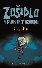 Zošidlo a duch Fantazmoru (Zošidlo 3)