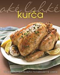 Aké ľahké: Kurča