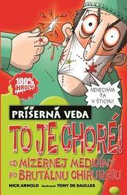 To je choré! (Príšerná veda)