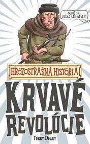 Krvavé revolúcie (Hrôzostrašná história)