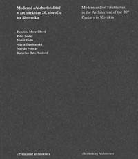 Kniha Moderné a/alebo totalitné v architektúre 20. storočia