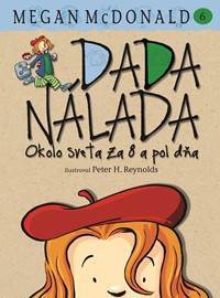 Dada Nálada Okolo sveta za 8 a pol dňa (Dada Nálada 6)