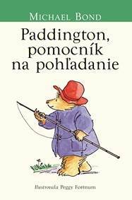 Paddington, pomocník na pohľadanie (Medvedík Paddington 3) kúpite na Knihyprekazdeho.sk