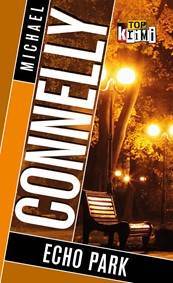 Echo park (Harry Bosch 9)
