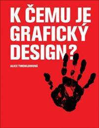 K čemu je grafický design?