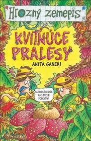 Kvitnúce pralesy (Hrozný zemepis)