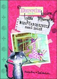 Moja lenivá čarodejnica mení imidž (Denník kocúra Atramenta)