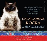 Dalajlamova kočka a síla meditace