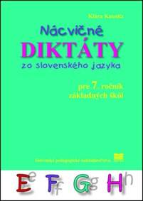 Nácvičné diktáty zo slovenského jazyka pre 7. ročník ZŠ