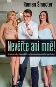 Nevěřte ani mně