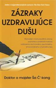 Zázraky uzdravujúce dušu