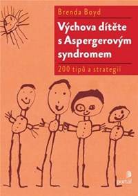 Výchova dítěte s Aspergerovým syndromem kúpite na Knihyprekazdeho.sk