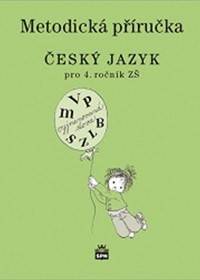 Kniha Český jazyk 4 pro základní školy - Metodická příručka