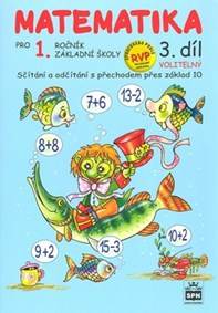 Matematika pro 1. ročník základní školy 3.díl