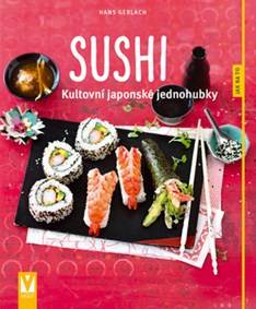 Sushi – kultovní japonské jednohubky