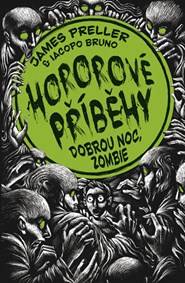 Hororové příběhy 3 - Dobrou noc, zombie