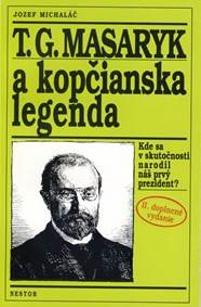 T.G.Masaryk a kopčianska legenda