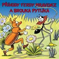 Příhody Ferdy Mravence a brouka Pytlíka