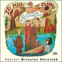 Jerome : Tři muži ve člunu - 2 CD