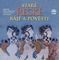 E. Petiška - Staré řecké báje a pověsti 5CD (čte T. Medvecká, Fr. Němec a P.Pelzer)