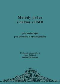 Metódy práce s deťmi s ĽMD